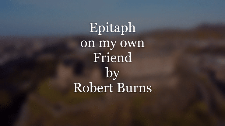 Funeral Memorial Poem – Epitaph on my own Friend Robert Burns