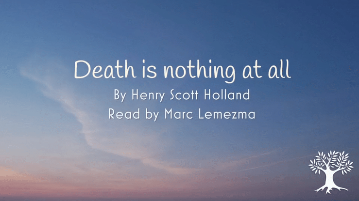 Death Is Nothing At All – Funeral Poem by Henry Scott Holland